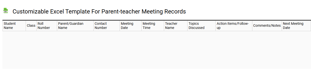 Customizable Excel template for parent-teacher meeting records