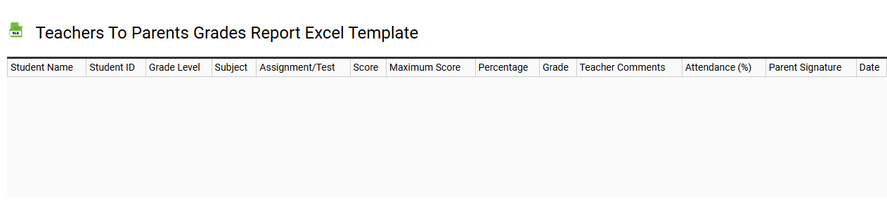 Teachers to parents grades report Excel template