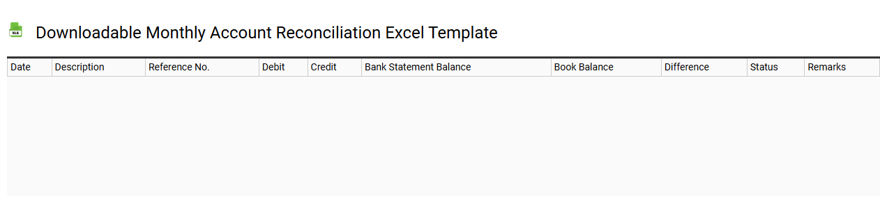 Downloadable monthly account reconciliation Excel template