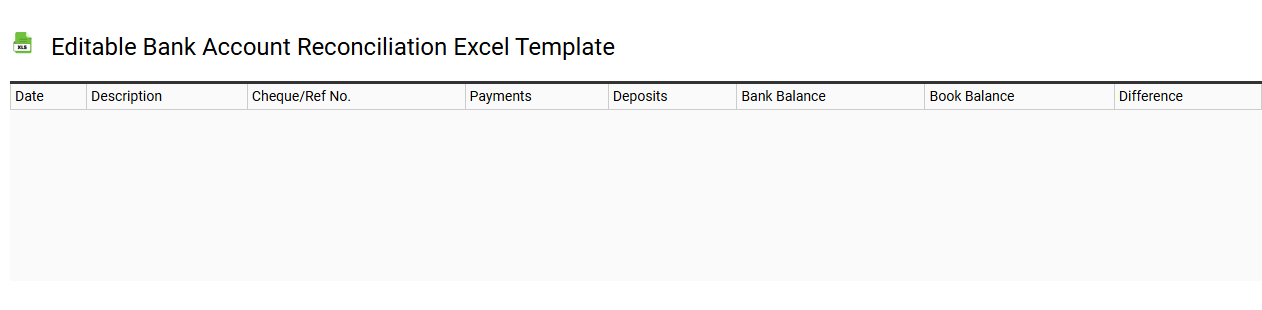 Editable bank account reconciliation Excel template