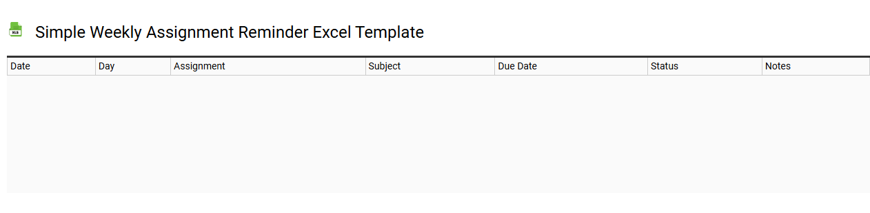 Simple weekly assignment reminder Excel template
