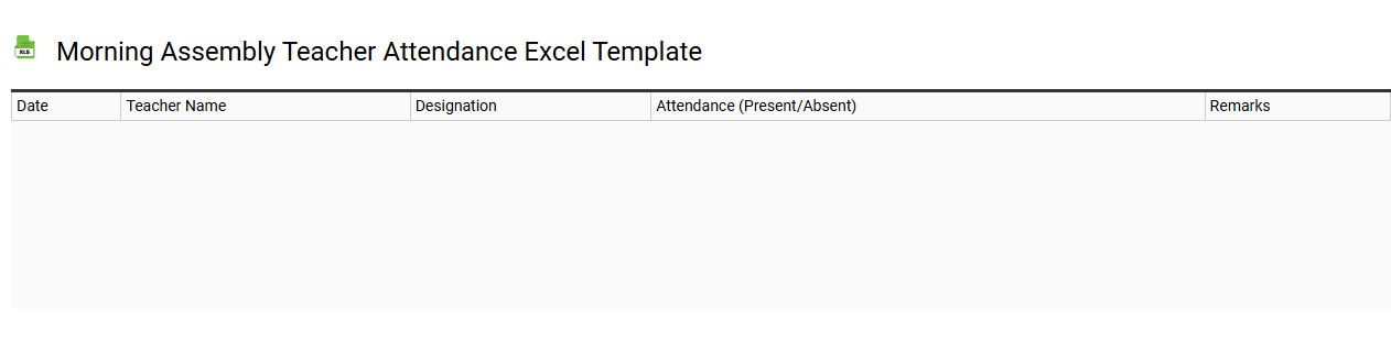 Morning assembly teacher attendance Excel template