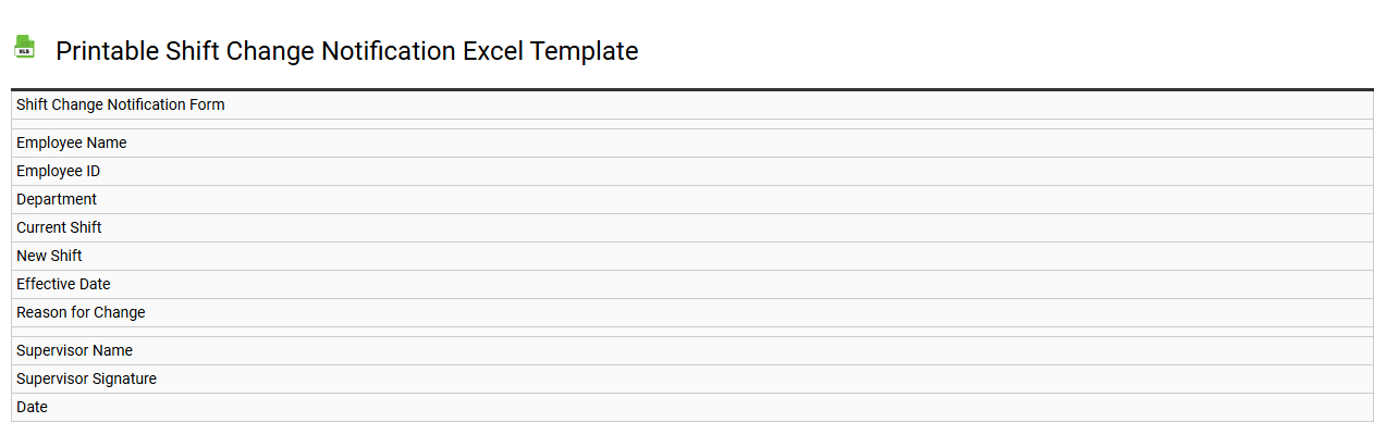 Printable shift change notification Excel template