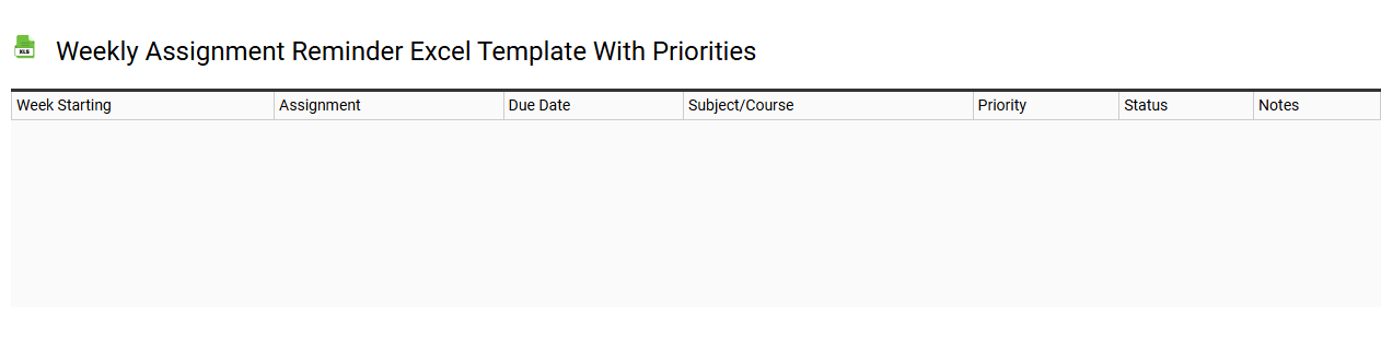 Weekly assignment reminder Excel template with priorities