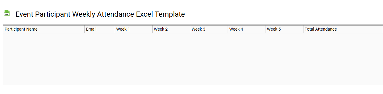 Event participant weekly attendance Excel template